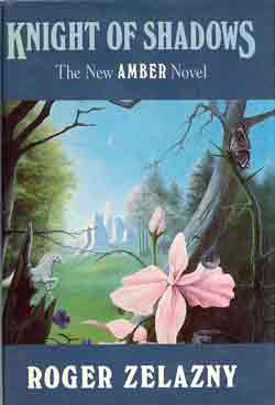 Image for KNIGHT OF SHADOWS: BOOK NINE OF THE CHRONICLES OF AMBER