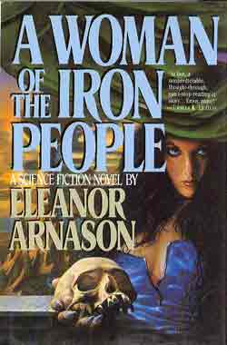 Image for A WOMAN OF THE IRON PEOPLE