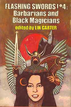 Image for FLASHING SWORDS! #4: BARBARIANS AND BLACK MAGICIANS
