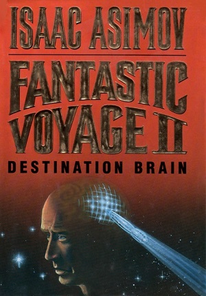 Image for FANTASTIC VOYAGE II: DESTINATION BRAIN