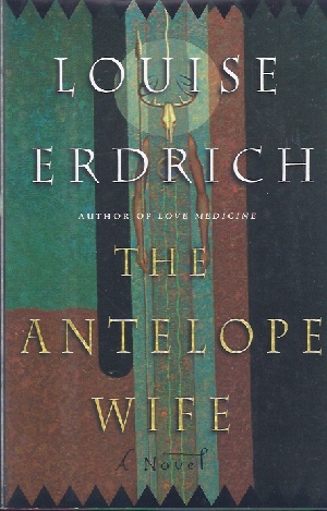 Image for ANTELOPE WIFE [THE]
