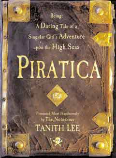 Image for PIRATICA: BEING A DARING TALE OF A SINGULAR GIRL'S ADVENTURE UPON THE HIGH SEAS
