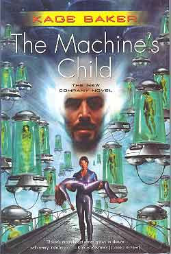 Image for MACHINE'S CHILD: THE NEW COMPANY NOVEL [THE]