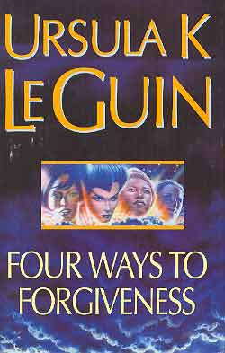 Image for FOUR WAYS TO FORGIVENESS