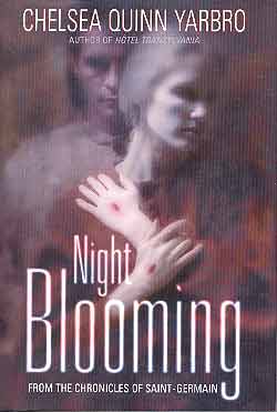 Image for NIGHT BLOOMING: FROM THE CHRONICLES OF SAINT-GERMAIN (SIGNED)