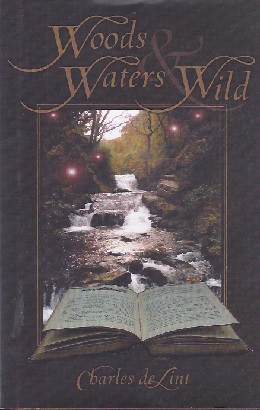 Image for WOODS AND WATERS WILD (SIGNED)