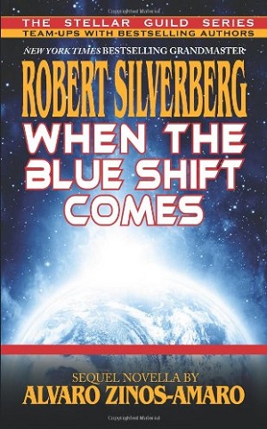 Image for WHEN THE BLUE SHIFT COMES: THE SONG OF LAST THINGS (SIGNED)