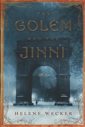GOLEM AND THE JINNI [THE]