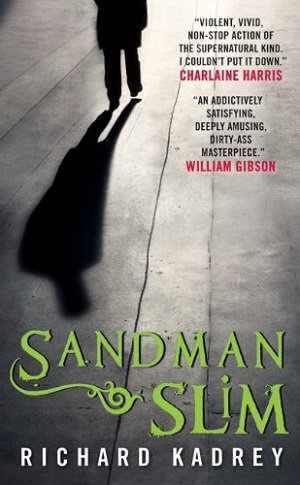 SANDMAN SLIM (SIGNED)