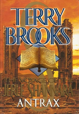 ANTRAX: THE VOYAGE OF THE JERLE SHANNARA BOOK TWO (SIGNED)