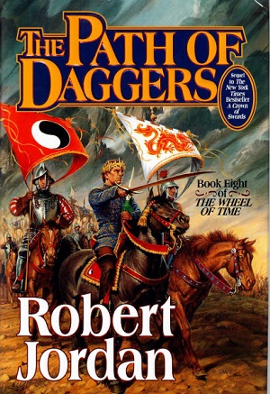 PATH OF DAGGERS [THE]: BOOK EIGHT OF THE WHEEL OF TIME