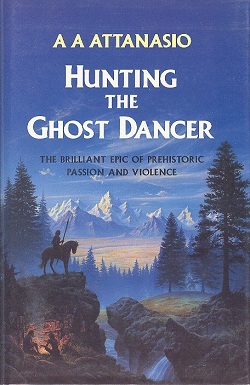 Image for HUNTING THE GHOST DANCER: A NOVEL